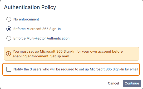 Authentication Policy window with Enforce Microsoft 365 Sign-In selected, a warning that you must set up Microsoft 365 Sign-In for your own account, and the notify users checkbox highlighted.